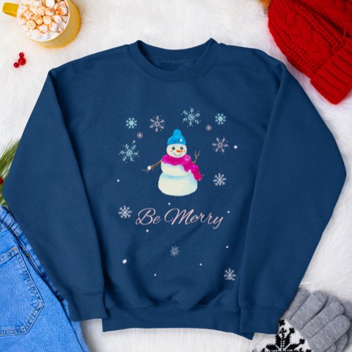 Be Merry Christmas Cute Snowman Sweatshirt