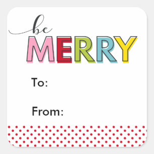 Be Merry Christmas Gift Tag Colorful Fun Modern