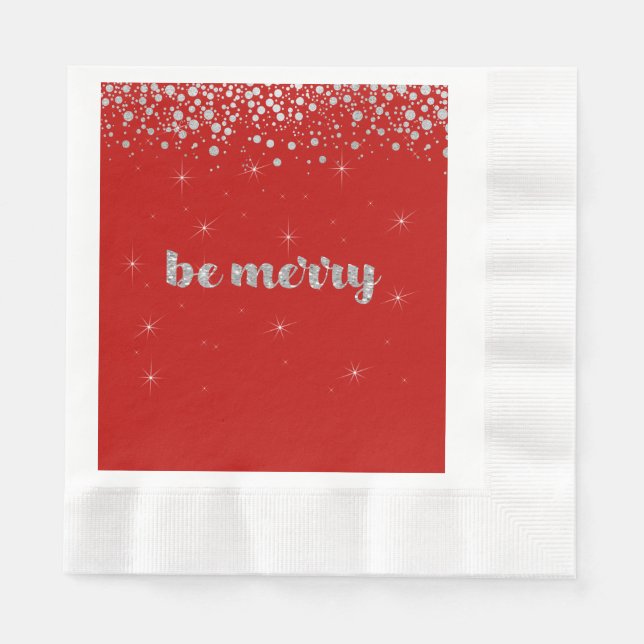 Be Merry, Christmas,  Silver Glitter, Sparkle Napkins (Front)