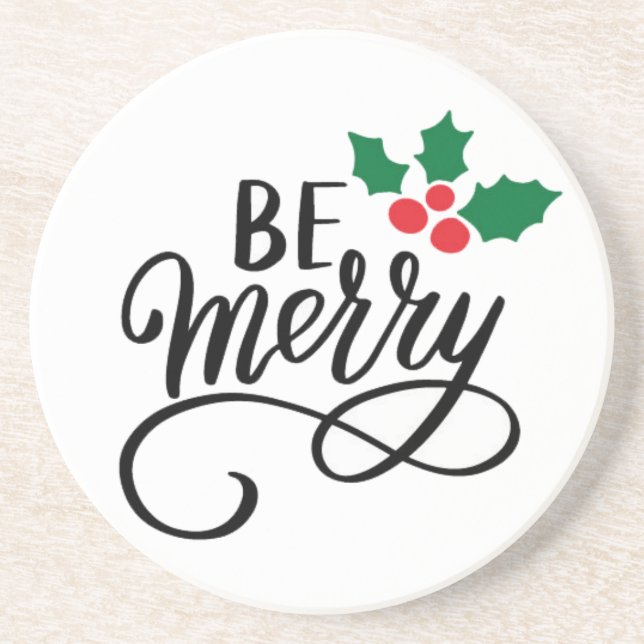 Be Merry  Coaster (Front)