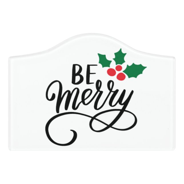 Be Merry   Door Sign (Small Crest Front)