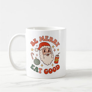 Be Merry Eat Good Christmas Santa Soda Candy Cane Coffee Mug
