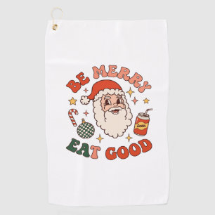Be Merry Eat Good Christmas Santa Soda Candy Cane Golf Towel