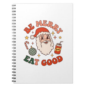 Be Merry Eat Good Christmas Santa Soda Candy Cane Notebook