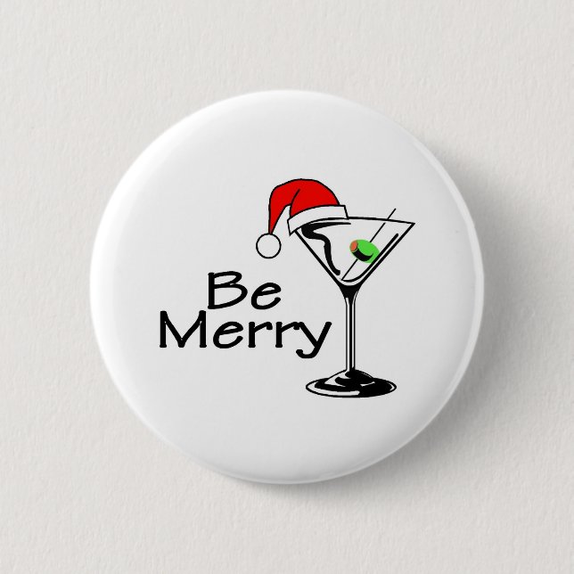 Be Merry Martini Button (Front)