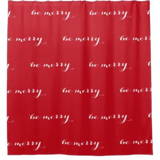 Be Merry Christmas Holiday Shower Curtain