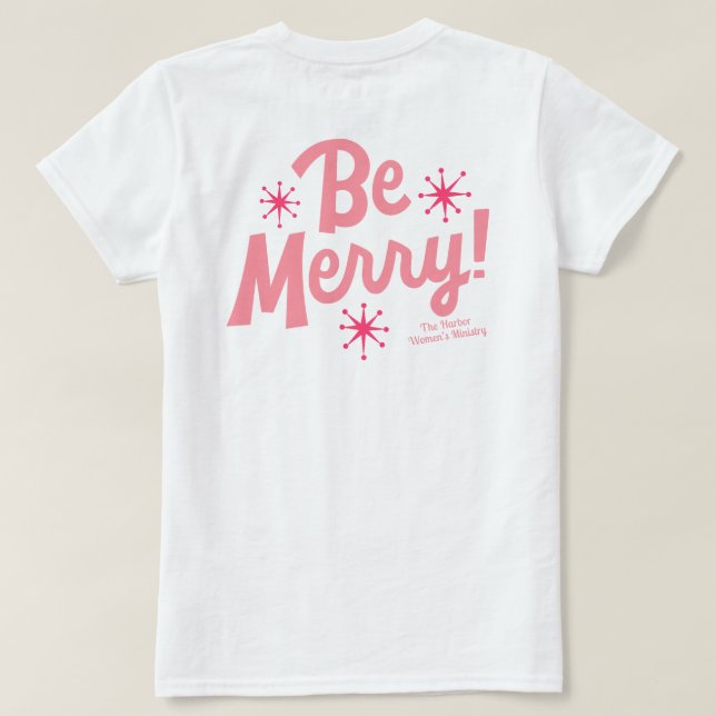 Be Merry T-Shirt (Design Back)