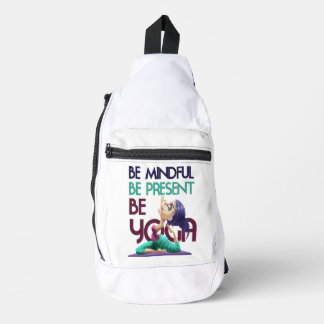 Be mindful be present be yoga sling bag
