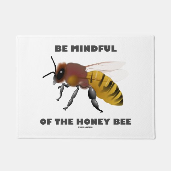 Be Mindful Of The Honey Bee Beekeeper Attitude Doormat