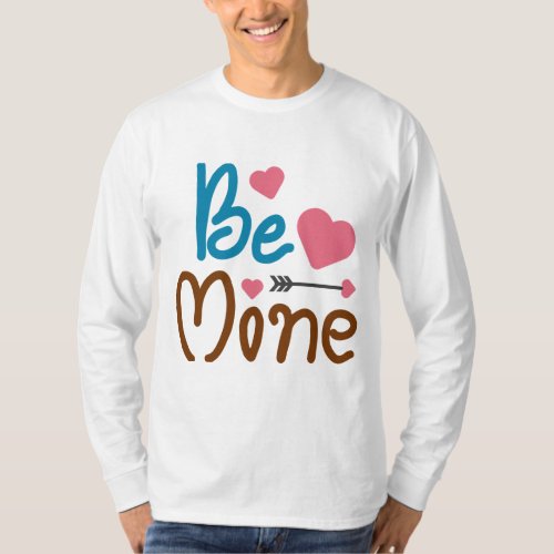 Be Mine A Sweet Symphony of Love T_Shirt