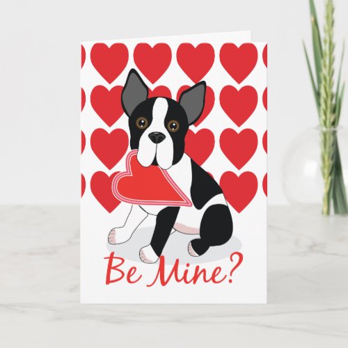Be Mine Boston Terrier Valentines Day Card