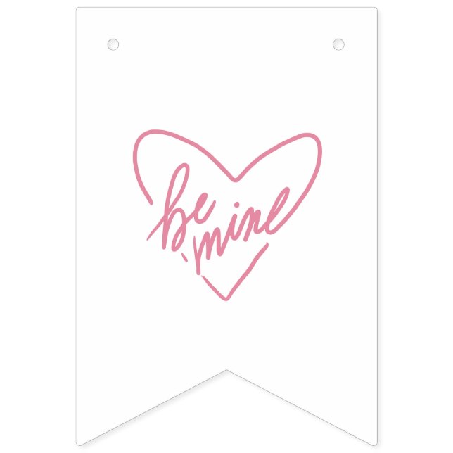 BE MINE  BUNTING FLAGS (Third Flag)