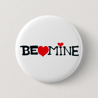BE MINE button