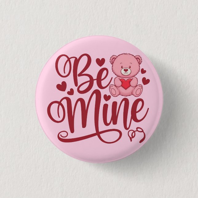 Be Mine Button (Front)