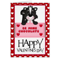 Be Mine Chocolate Valentine Skunk Greeting Card d1