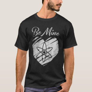 Be Mine Cosmos ATOM Coin Valentine Crypto Token HO T-Shirt