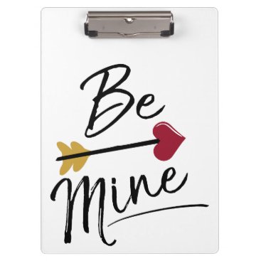 Be mine Cute Valentines Clipboard