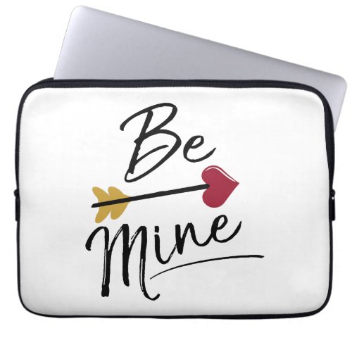 Be mine Cute Valentines Laptop Sleeve