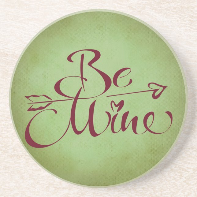 Be Mine Drink Coaster (Front)