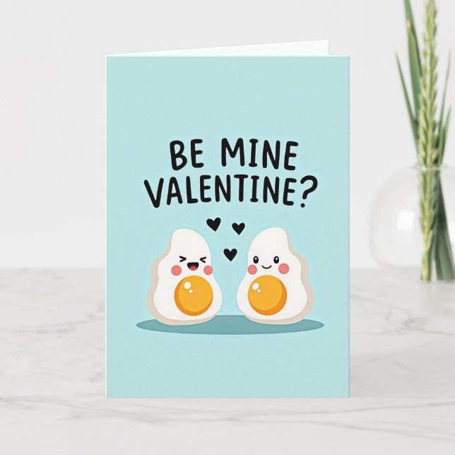 Be Mine Egg Valentine Card (Front)