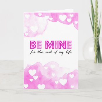Be Mine For The Rest Of My Life! Holiday Card by KeyholeDesign at Zazzle