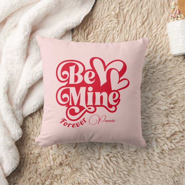 Be Mine Forever Personalized Romantic Retro Throw Pillow (Blanket)