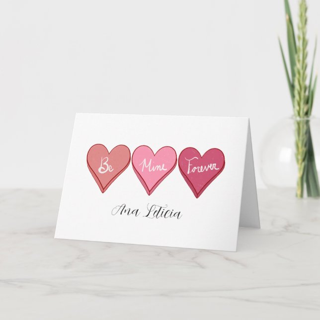 Be Mine Forever Valentine's Day  Holiday Card (Front)