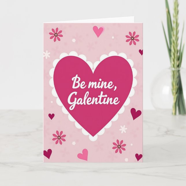 Be Mine Galentine Love Card (Front)