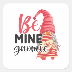Be Mine Gnome  Square Sticker