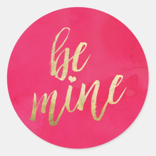 Be Mine Gold and Pink Watercolor Classic Round Sticker