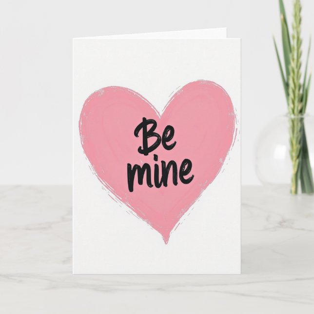 Be Mine Heartfelt Pink Card (Front)