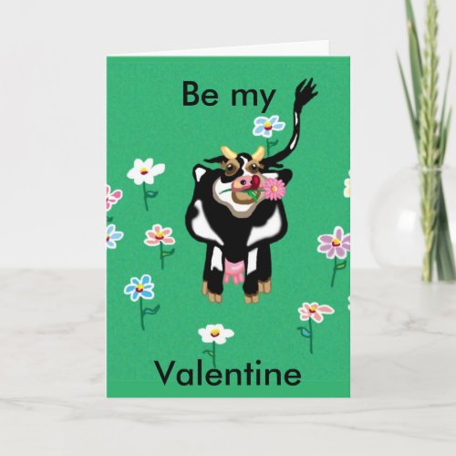 Be Mine_ I think you are incredabull Holiday Card