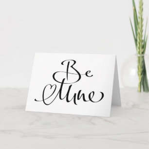 Be Mine Modern Calligraphy Valentine's Day Card