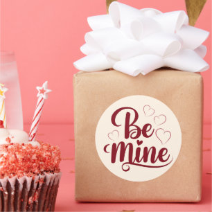 Be Mine - Romantic Design for Valentine's Day Classic Round Sticker