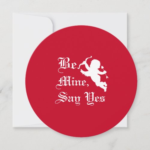 Be Mine Say Yes Valentine Engagement Round Card