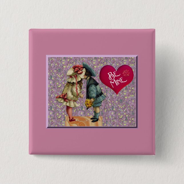 "Be Mine" Sweet Nostalgic Valentine Button (Front)