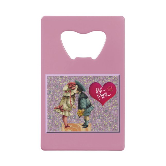 "Be Mine" Sweet Nostalgic Valentine Credit Card Bottle Opener (Front)