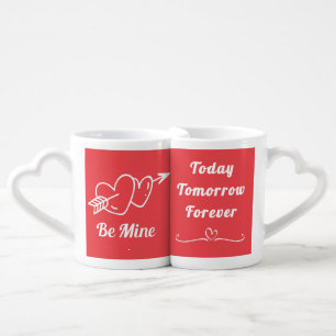 Be Mine Today Tomorrow Forever Couples Heart Coffee Mug Set
