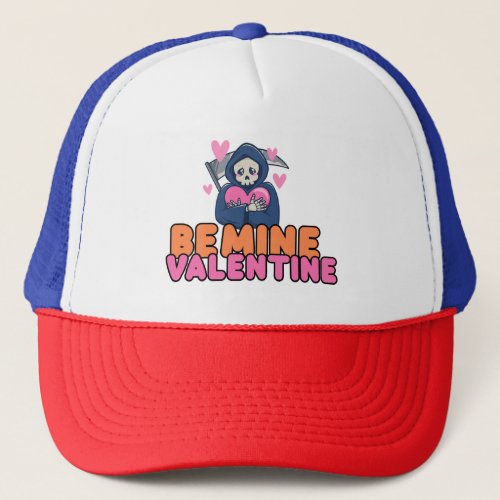 Be Mine ValentineHappy Valentines Day Trucker Hat