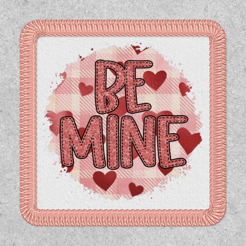 Be Mine Valentine Patch