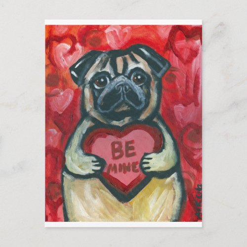 Be Mine Valentine Pug Holiday Postcard