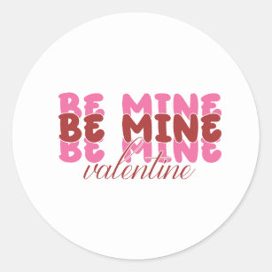 Be Mine Sticker, Be Mine Sticker, Valentine Sticker, Valentine's Day  Stickers, Valentine Stickers, Happy Valentine Stickers, Happy Valentines  Day Stickers Sticker for Sale by mahsanart