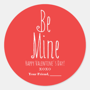 BE MINE Valentine's Day Any Color Party Favor Classic Round Sticker