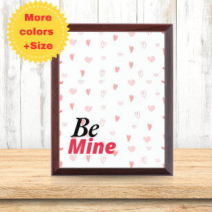 "Be Mine" Valentine's Day Romantic Love Quote Award Plaque