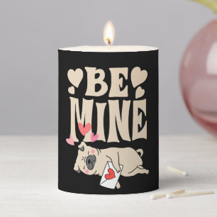 Be Mine: Valentine's Funny Cute Pug & Love Letter Pillar Candle