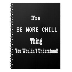 Be More Chill Journal