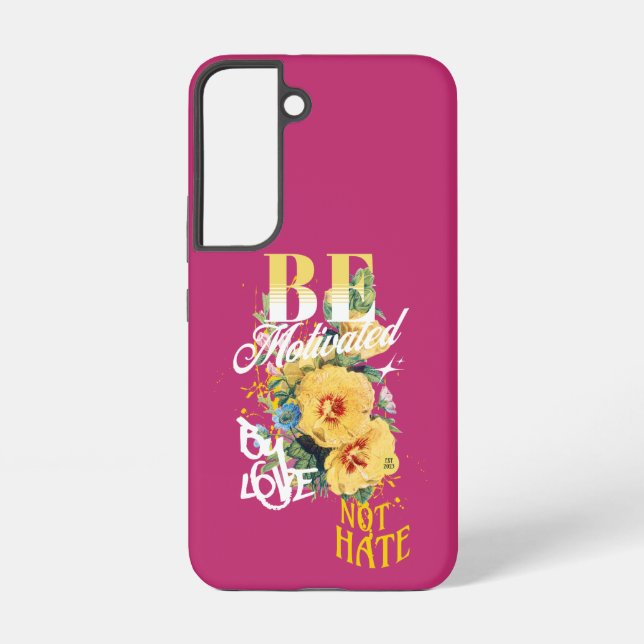 Be Motivated By Love Not Hate Samsung Galaxy Case (Back)