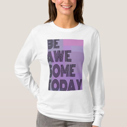 Be Motivated with this Beautiful Shirt