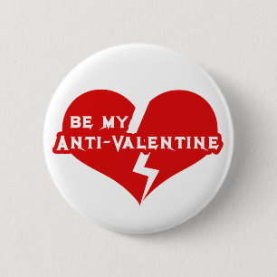 Be my Anti-Valentine Button