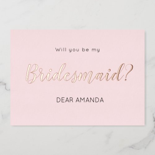 Be My Bridesmaid Blush Pink Foil Invitation